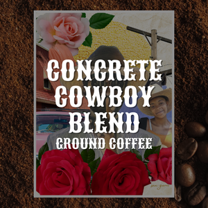 Concrete Cowboy Blend | Medium-Dark | Ground Coffee